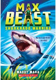Sharknado Warning (Max Beast #1)