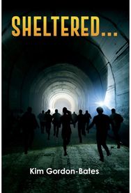 Sheltered...