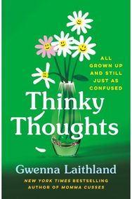 Thinky Thoughts: All Grown Up and Still Just as Confused