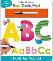 Skills for School: ABC (See, Touch, Feel): A Wipe-Clean Book to Help Kids Write Their Letters