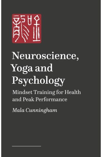 Neuroscience, Yoga, and Psychology: Tools for Vagus Nerve Regulation for Health and Peak Performance