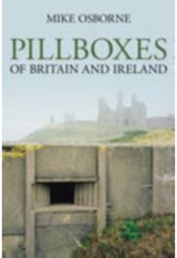 Pillboxes of Britain and Ireland