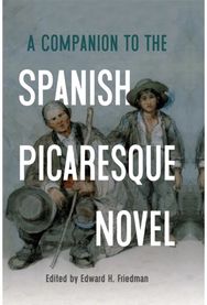 Companion to the Spanish Picaresque Novel