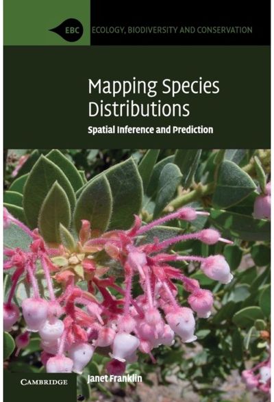 Mapping Species Distributions: Spatial Inference and Prediction