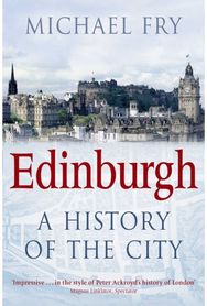 Edinburgh: A History of the City