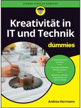 Kreativitat in IT- und Technik-Entwicklung fur Dummies