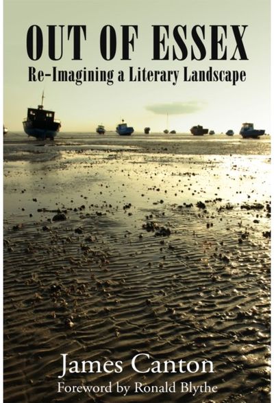 Out of Essex: Re-Imagining a Literary Landscape