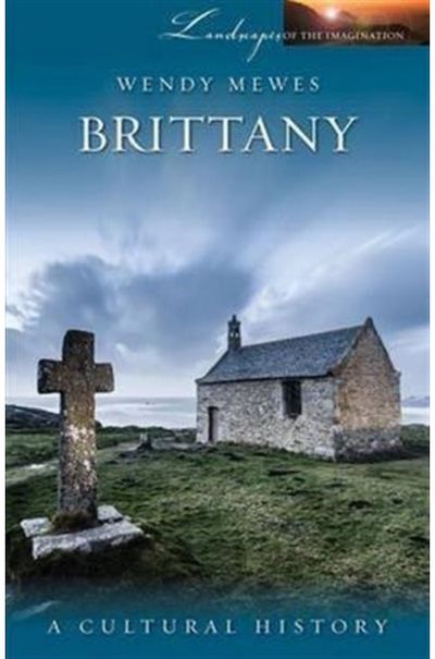 Brittany: A Cultural History