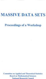 Massive Data Sets: Proceedings of a Workshop