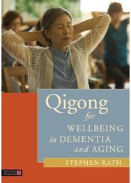 Qigong for Wellbeing in Dementia and Aging