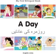 My First Bilingual Book - A Day (English-Urdu)