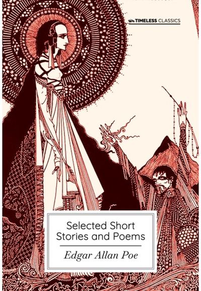 Selected Short Stories and Poems: Edgar Allan Poe