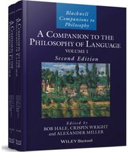 Companion to the Philosophy of Language, 2 Volume Set