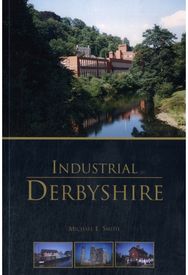 Industrial Derbyshire
