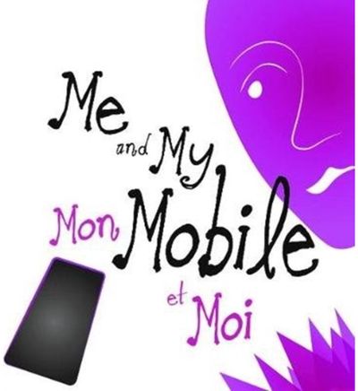 Me and My Mobile: Mon Mobile et Moi