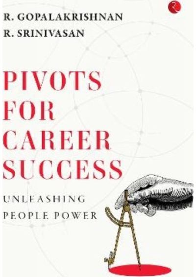 Pivots For Career Success: Pivots For Career Success