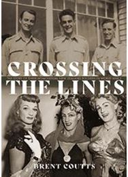 Crossing the Lines: The story of three homosexual New Zealand soldiers in WWII