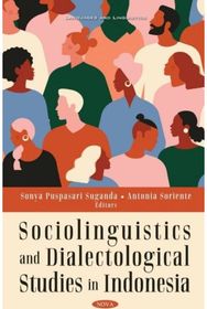Sociolinguistics and Dialectological Studies in Indonesia