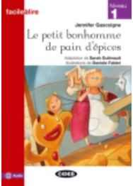Facile a lire: Le Petit bonhomme de pain d'epices + online audio