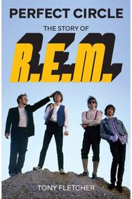 Perfect Circle: The Story of R.E.M.