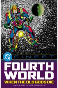 DC Finest: Fourth World: When the Old Gods Die