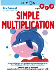 Kumon My Book of Simple Multiplication: Revised Ed