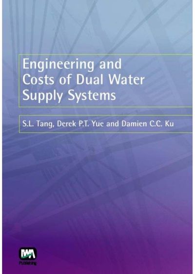 Engineering and Costs of Dual Water Supply Systems