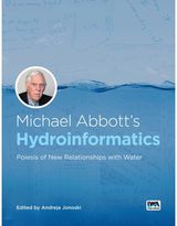 Michael Abbott’s Hydroinformatics: Poiesis of New Relationships with Water