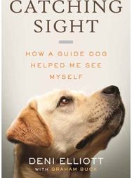 Catching Sight: How A Guide Dog Helped Me See Myself