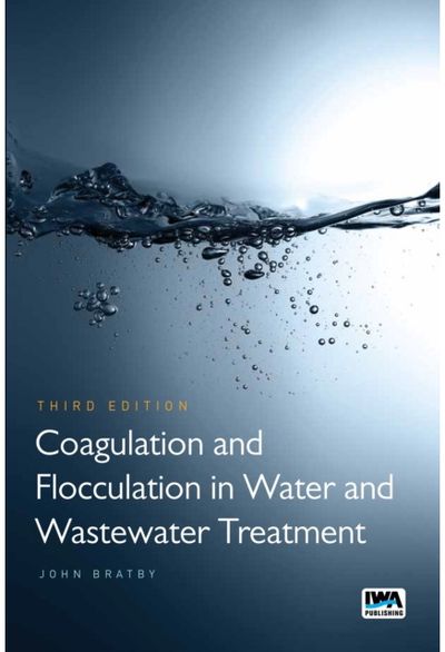 Coagulation and Flocculation in Water and Wastewater Treatment