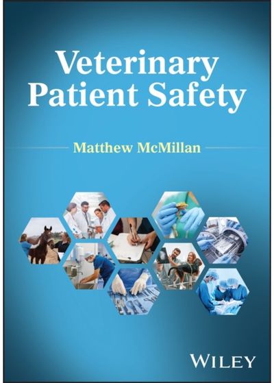 Veterinary Patient Safety