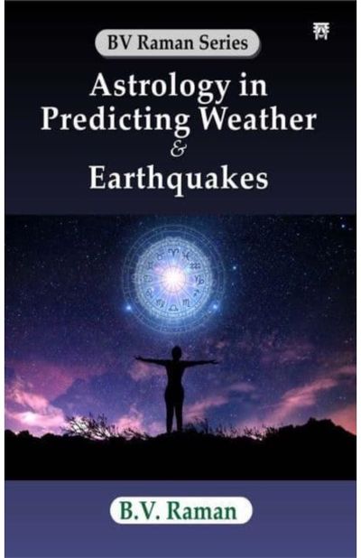 Astrology in Predicting Weather & Earthquakes