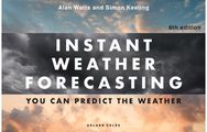 Instant Weather Forecasting 6th edition: You can predict the weather