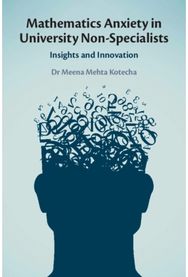Mathematics Anxiety in University Non-Specialists: Insights and Innovation