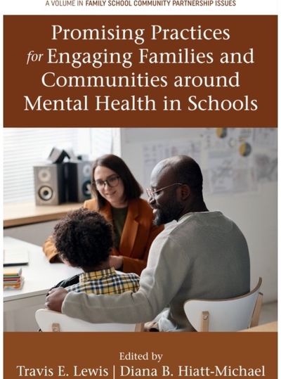 Promising Practices for Engaging Families and Communities around Mental Health in Schools