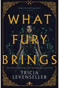 What Fury Brings: Wrath and Fury Book 1