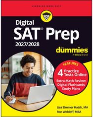 Digital SAT Prep 2027/2028 For Dummies: Book + 4 Full-Length Practice Tests & Flashcards Online
