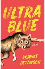 Ultra Blue: Poems