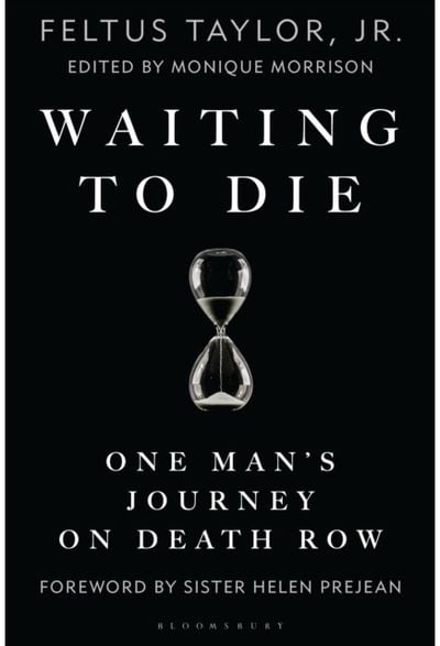Waiting to Die: One Man’s Journey on Death Row