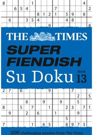 Times Super Fiendish Su Doku Book 13: 200 Challenging Puzzles