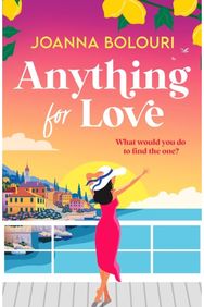 Anything for Love: An uplifting and heart-warming romantic comedy