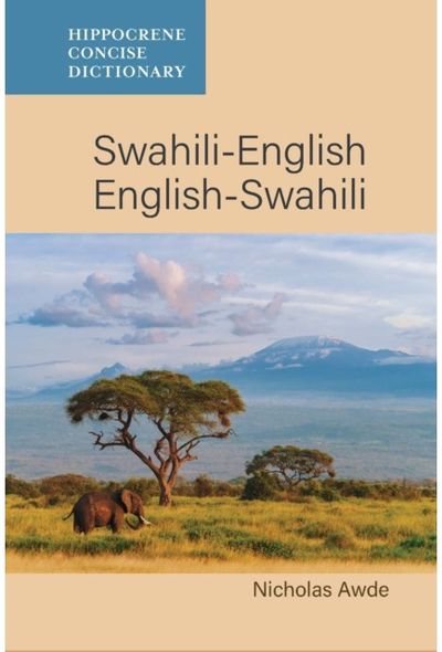 Swahili-English/ English-Swahili Concise Dictionary