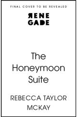 Honeymoon Suite: A page-turning, escapist, psychological thriller, longlisted for the Women's Prize Discoveries Prize