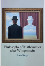 Philosophy of Mathematics after Wittgenstein
