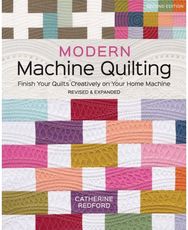 Modern Machine Quilting (Second Edition): Finish Your Quilts Creatively on Your Home Machine