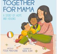Together for Mama: A Story of Hope and Healing