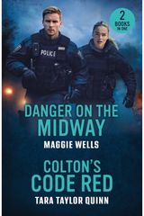 Danger On The Midway / Coltons Code Red: Danger on the Midway (Arkansas Special Agents) / Colton's Code Red (the Coltons of Dark Canyon)