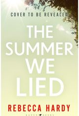 Summer We Lied: An atmospheric, twisty thriller from a blazing new talent