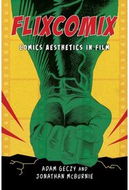 Flixcomix: Comics Aesthetics in Film