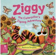 Ziggy the Caterpillar’s Zigzag Adventure: A story about self-discovery with a charming neurodiverse character with ADHD inspired behaviour